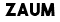 ZAUM